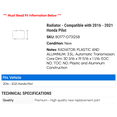 thumbnail image 2 of Radiator - Compatible with 2016 - 2021 Honda Pilot 2017 2018 2019 2020, 2 of 2