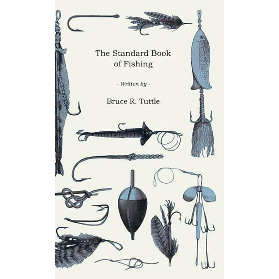 The Standard Book of Fishing, (Hardcover)