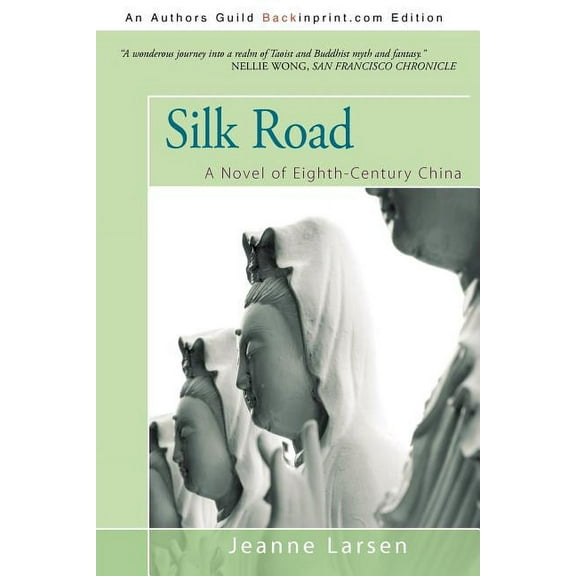Silk Road: A Novel of Eighth-Century China (Paperback)