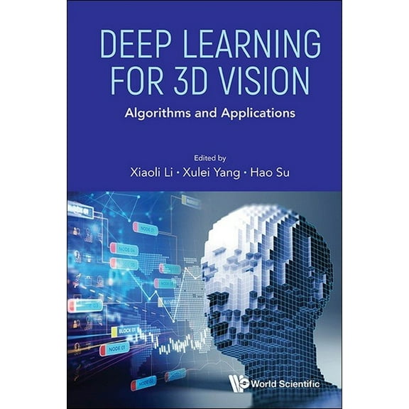 Deep Learning for 3D Vision: Algorithms and Applications, (Hardcover)