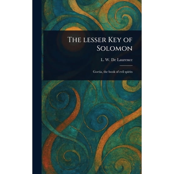 The Lesser Key of Solomon, (Hardcover)