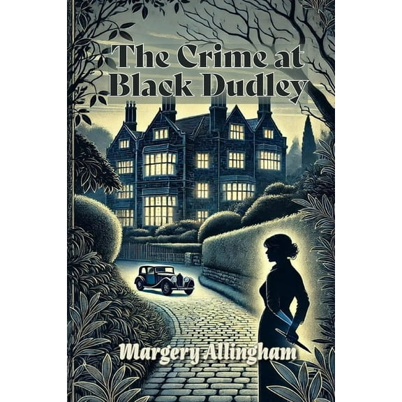The Crime at Black Dudley, (Paperback)