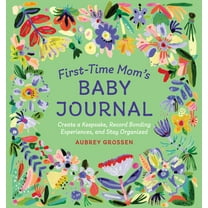 Aubrey Grossen First Time Moms Baby Journal, Multi Coloured, 8.50 x 0.46 x 9.00 Inches