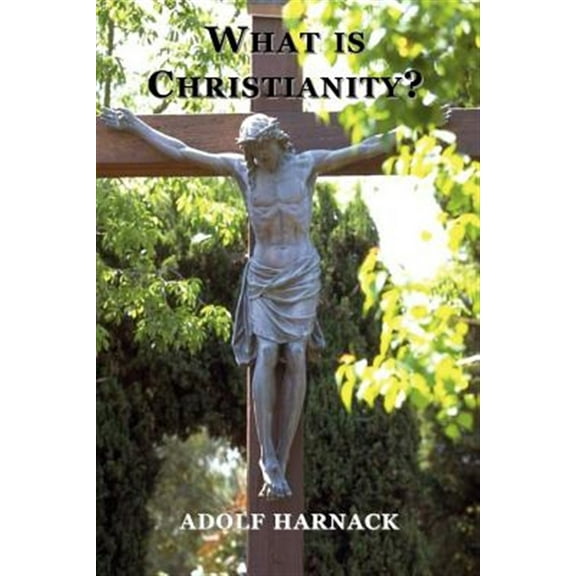 What is Christianity? (Paperback)