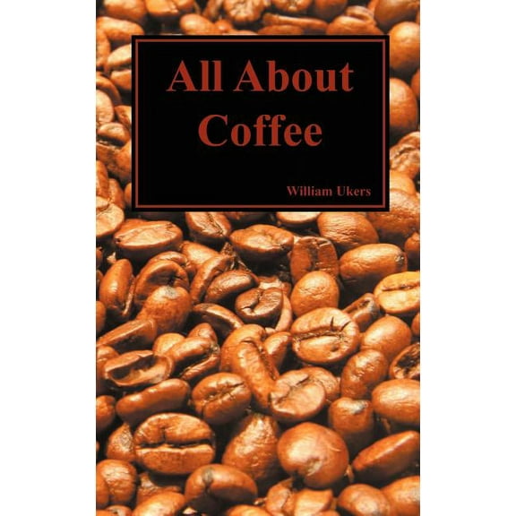 All about Coffee (Hardback), (Hardcover)