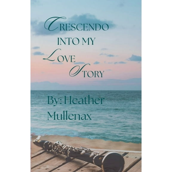Crescendo into My Love Story, (Paperback)