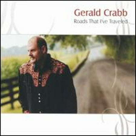 Roads That I've Traveled (CD) by Gerald Crabb