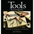 thumbnail image 1 of Pre-Owned Tools Rare and Ingenious: Celebrating the World's Most Amazing Tools (Hardcover) 1561586560 9781561586561, 1 of 1