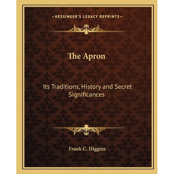 Frank C Higgins The Apron (Paperback)