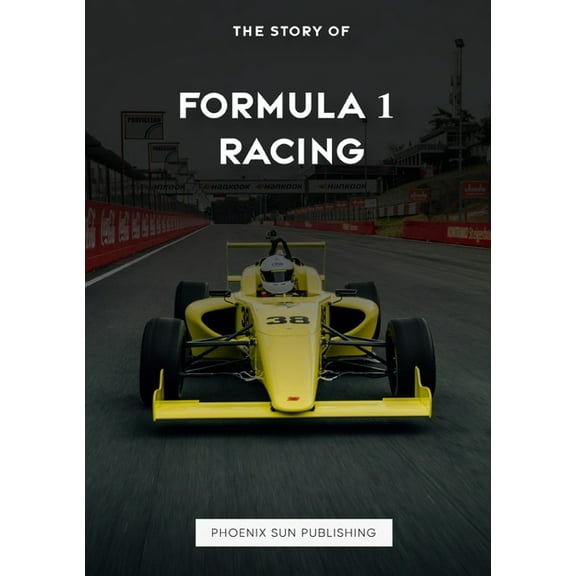 The Story Of Formula 1 Racing, (Paperback)