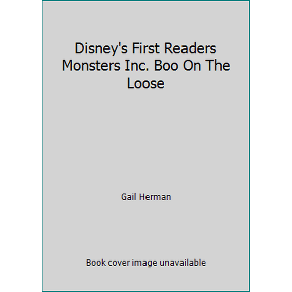 Pre-Owned Disney's First Readers Monsters Inc. Boo On The Loose (Hardcover) 0717266583 9780717266586