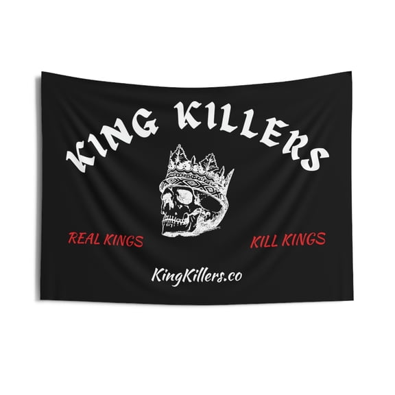 Real Kings Kill Kings Wall Flag