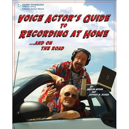 Voice Actor's Guide to Recording at Home and on the