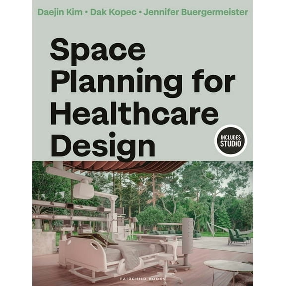 Space Planning for Healthcare Design, (Paperback)