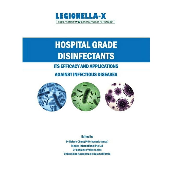 Hospital Grade Disinfectants: Its Efficacy and Applications Against Infectious Diseases (Hardcover)