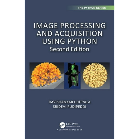 Chapman & Hall/CRC the Python Image Processing and Acquisition using Python, (Hardcover)