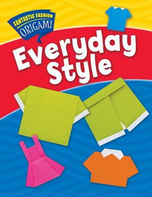 Pre-Owned Fantastic Fashion Origami: Everyday Style (Hardcover)