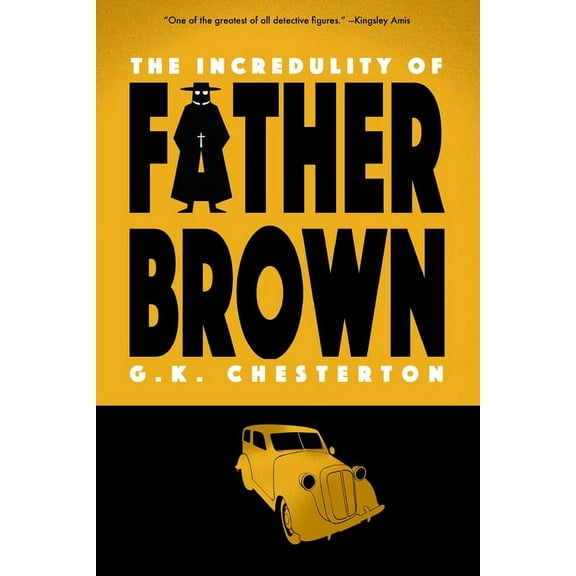 Father Brown Mystery The Incredulity of Father Brown (Warbler Classics), Book 3, (Paperback)