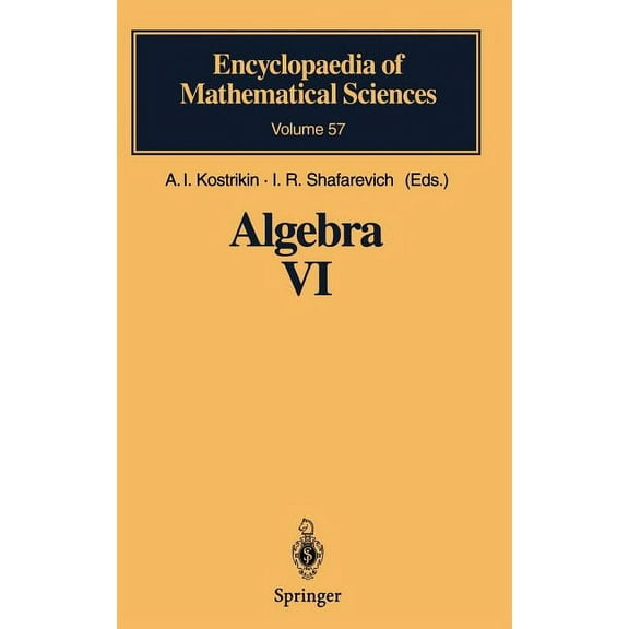 Encyclopaedia of Mathematical Sciences Algebra VI: Combinatorial and Asymptotic Methods of Algebra. Non-Associative Structures, Book 57, (Hardcover)