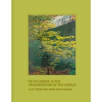 In Wildness Is the Preservation of the World, (Hardcover)