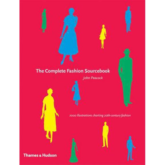 Pre-Owned The Complete Fashion Sourcebook (Paperback) 0500285721 9780500285725