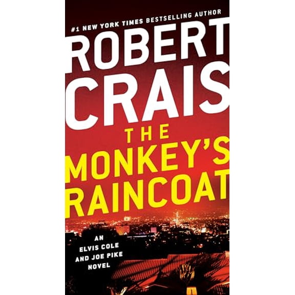 Pre-Owned The Monkey's Raincoat: An Elvis Cole and Joe Pike Novel (Mass Market Paperback) 0593157982 9780593157985