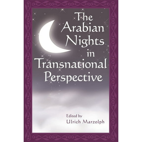 The Donald Haase Fairy-Tale Studies The Arabian Nights in Transnational Perspective, (Paperback)