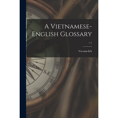 A Vietnamese-English Glossary; v.1 (Paperback)