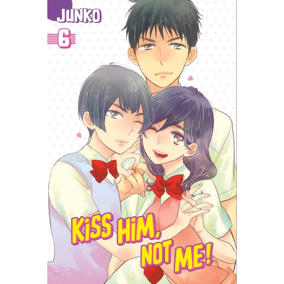 Kiss Him, Not Me: Kiss Him, Not Me 6 (Series #6) (Paperback)