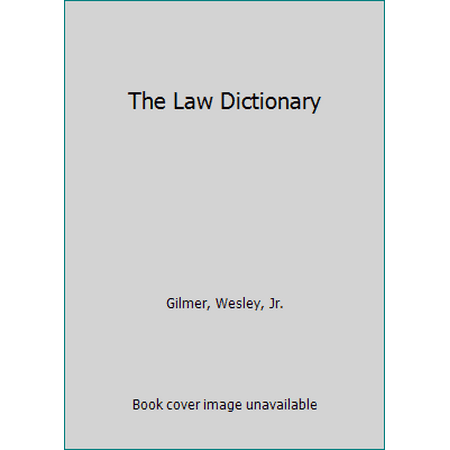 The Law Dictionary (Hardcover - Used) 068418429X 9780684184296