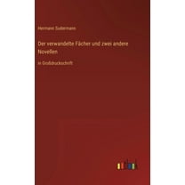 Der verwandelte Fächer und zwei andere Novellen (Hardcover)