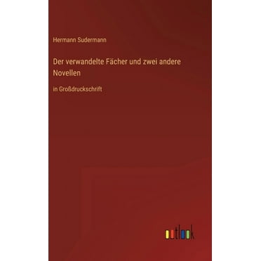 Der verwandelte Fächer und zwei andere Novellen (Hardcover)