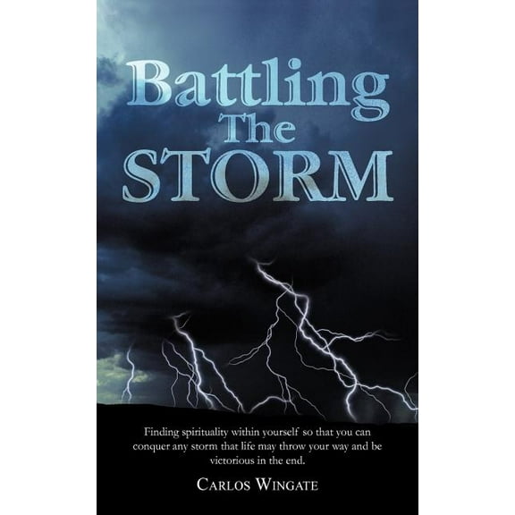 Battling The Storm (Paperback)