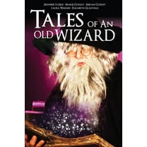 Tales of an Old Wizard, (Paperback)
