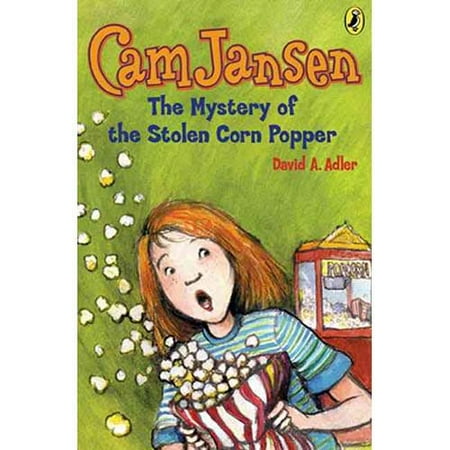 Cam Jansen and the Mystery of the Stolen Corn Popper