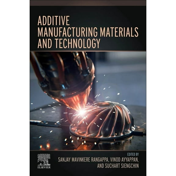 Additive Manufacturing Materials and Technology, (Paperback)