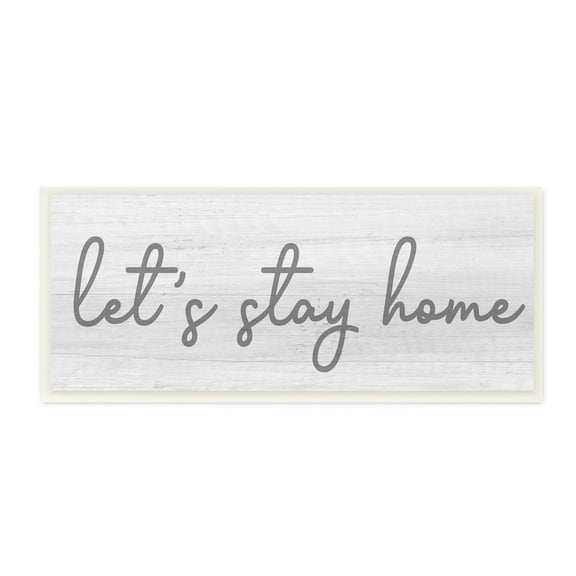 Stupell Industries Let's Stay Home Sentiments Soft Circular Script Inspirational Painting Unframed Art Print Wall Art, 7 x 17