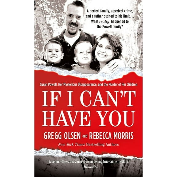 If I Can't Have You: Susan Powell, Her Mysterious Disappearance, and the Murder of Her Children, (Paperback)
