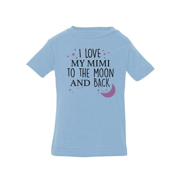 Love My Mimi T-Shirt Infant -Smartprints Designs, 6 Months