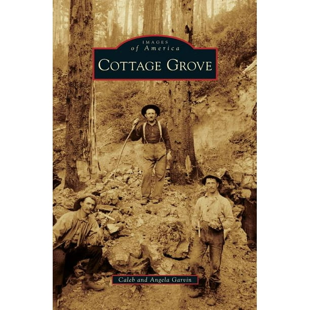 Cottage Grove (Hardcover)