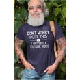 thumbnail image 2 of Men's Humorous T-Shirt Don't Worry I Got This Shirt DIY Garage Shirt Father's Day Gift (Large Navy Blue), 2 of 6