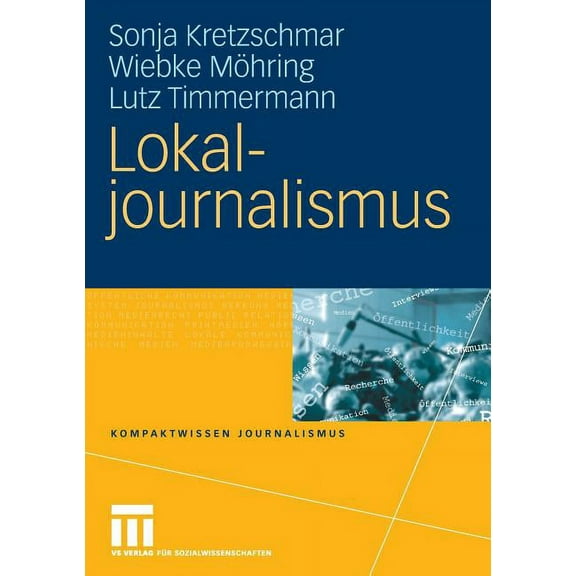 Kompaktwissen Journalismus Lokaljournalismus, (Paperback)