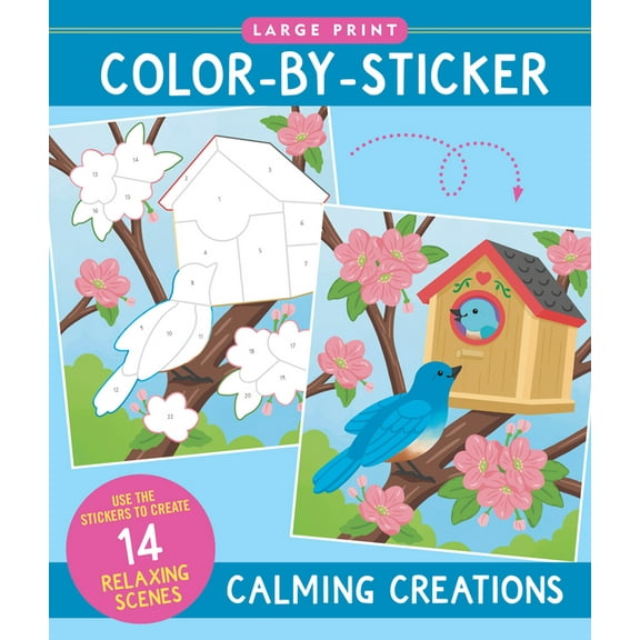 Calming Creations Large Print Color-By-Sticker Book, (Paperback)