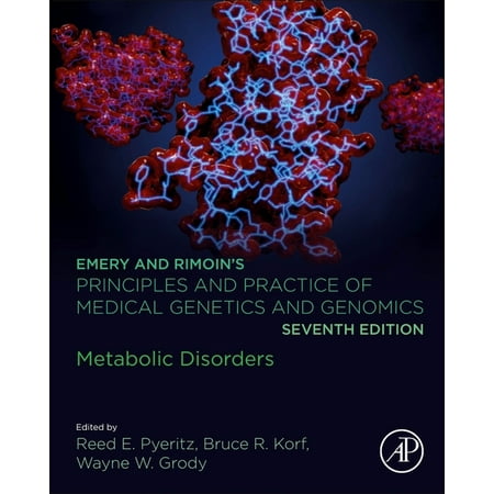 UPC: 9780128125359 | Emery and Rimoin s Principles and Practice of Medical Genetics and Genomics : Metabolic Disorders (Edition 7) (Hardcover)