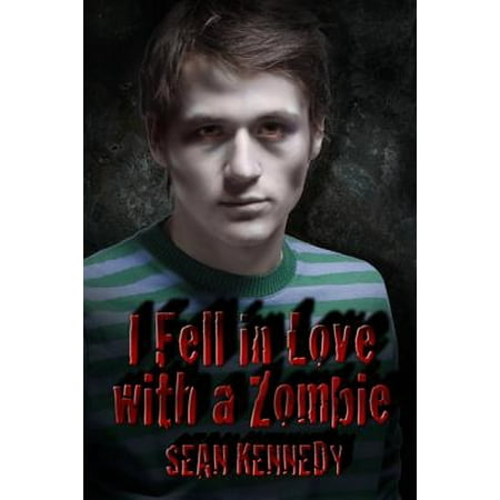 I Fell in Love with a Zombie - eBook