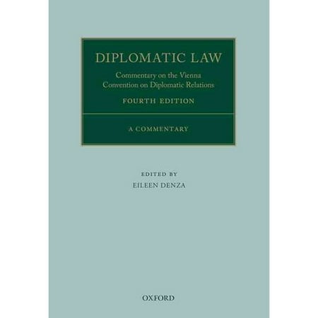 Diplomatic Law : Commentary on the Vienna Convention on ...