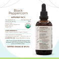 thumbnail image 3 of HerbEra Black Peppercorn Tincture, Organic Herbal Dietary Supplement for Digestive Support, Certified Organic Black Peppercorn (Piper nigrum) Dried Fruit Extract, Natural, Alcohol Tincture, 2x4 oz, 3 of 6