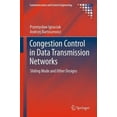 thumbnail image 2 of Congestion Control in Data Transmission Networks: Sliding Mode and Other Designs (Communications and Control Engineering), 2 of 2