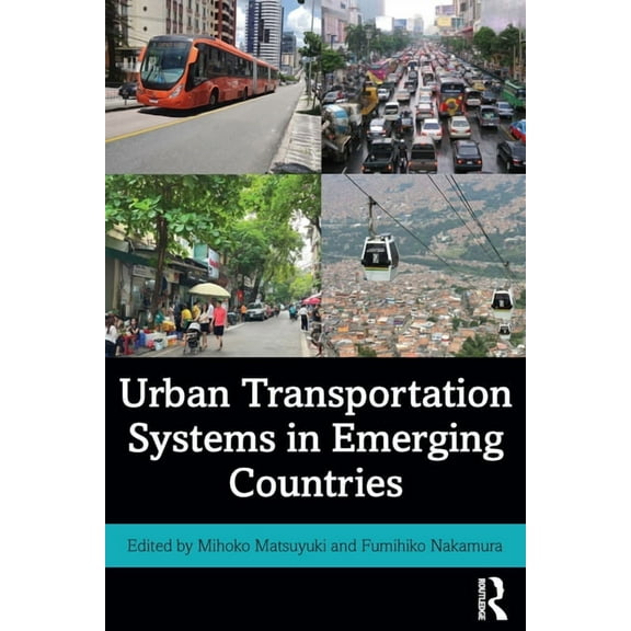 Urban Transportation Systems in Emerging Countries, (Hardcover)