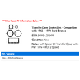 thumbnail image 2 of Transfer Case Gasket Set - Compatible with 1966 - 1976 Ford Bronco 1967 1968 1969 1970 1971 1972 1973 1974 1975, 2 of 2
